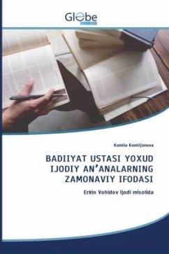 BADIIYAT USTASI YOXUD IJODIY AN¿ANALARNING ZAMONAVIY IFODASI - Komiljonova, Komila