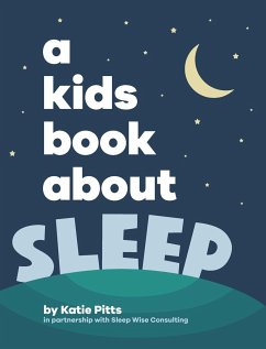 A Kids Book About Sleep - Pitts, Katie