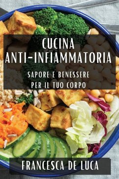 Cucina Anti-Infiammatoria - De Luca, Francesca