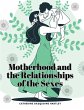Motherhood and the Relationships of the... - Bild 1