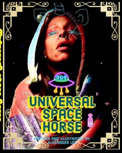 Universal Space Horse - Lee, Alexander