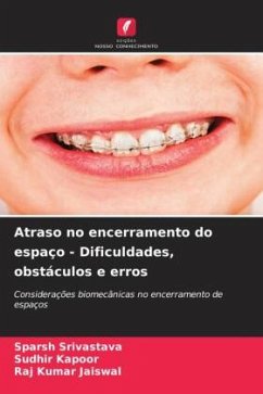 Atraso no encerramento do espaço - Dificuldades, obstáculos e erros - Srivastava, Sparsh;Kapoor, Sudhir;Jaiswal, Raj Kumar