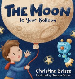 The Moon is Your Balloon - Brisse, Christine