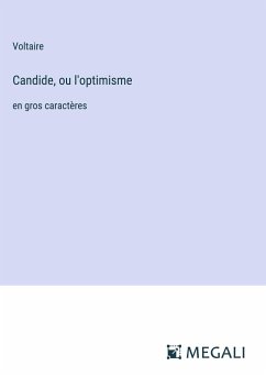 Candide, ou l'optimisme - Voltaire