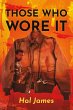 Those Who Wore It (eBook, ePUB) - Bild 1