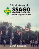 A brief history of SSAGO Student Scout and Guide Organisation