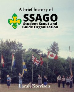 A brief history of SSAGO Student Scout and Guide Organisation - Korrison, Larah