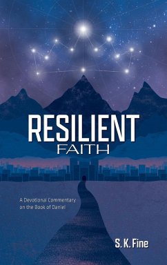 Resilient Faith - Fine, S. K.
