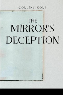 The Mirror's Deception - Collins, Kole