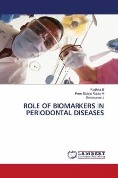 ROLE OF BIOMARKERS IN PERIODONTAL DISEASES