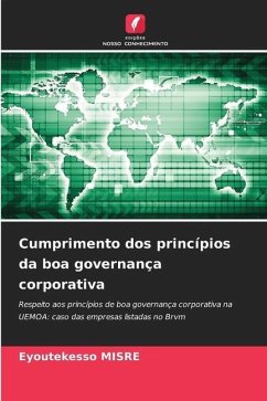 Cumprimento dos princípios da boa governança corporativa - MISRE, Eyoutekesso