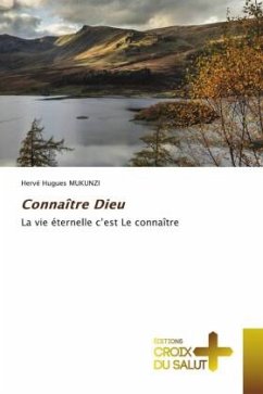 Connaître Dieu - MUKUNZI, Hervé Hugues