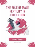 The Role of Male Fertility in Conception (eBook, ePUB)