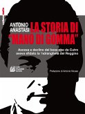 La storia di mano di gomma (eBook, ePUB)