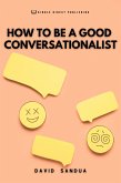 How to Be a Good Conversationalist (eBook, ePUB)