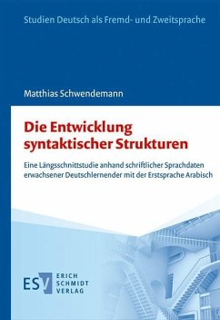 Die Entwicklung syntaktischer Strukturen (eBook, PDF) - Schwendemann, Matthias