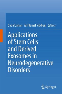 Applications of Stem Cells and derived Exosomes in Neurodegenerative Disorders (eBook, PDF)