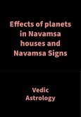 Effects of planets in Navamsa houses and Navamsa Signs (eBook, ePUB) Effects of planets in Navamsa houses and Navamsa Signs (eBook, ePUB)