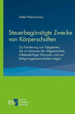 Steuerbegünstigte Zwecke von Körperschaften (eBook, PDF) - Pieske-Kontny, Detlef