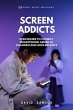 Screen Addicts (eBook, ePUB) - Bild 1