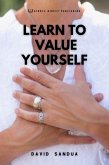 Learn to Value Yourself (eBook, ePUB)