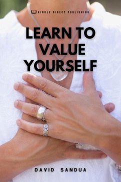 Learn to Value Yourself (eBook, ePUB) - Sandua, David