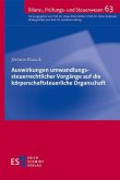 Auswirkungen umwandlungssteuerrechtlicher Vorgänge auf die körperschaftsteuerliche Organschaft (eBook, PDF)