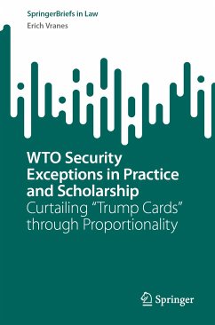 WTO Security Exceptions in Practice and Scholarship (eBook, PDF) - Vranes, Erich