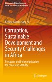 Corruption, Sustainable Development and Security Challenges in Africa (eBook, PDF)