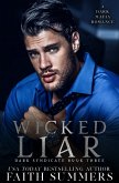 Wicked Liar (Dark Syndicate, #3) (eBook, ePUB)