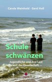 Schule schwänzen (eBook, PDF)