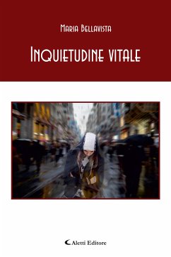 Inquietudine vitale (eBook, ePUB) - Bellavista, Maria