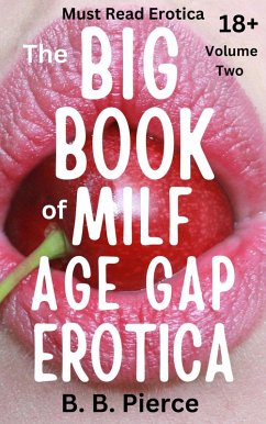 The Big Book of MILF Age Gap Erotica Volume two (eBook, ePUB) - Pierce, B. B.