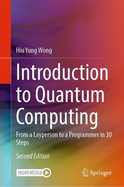 Introduction to Quantum Computing (eBook, PDF) - Wong, Hiu Yung