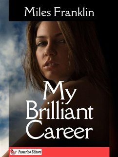 My Brilliant Career (eBook, ePUB) - Franklin, Miles