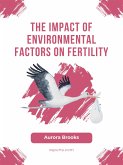 The Impact of Environmental Factors on Fertility (eBook, ePUB)