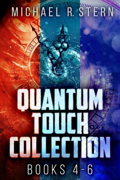 Quantum Touch Collection - Books 4-6 (eBook, ePUB) - R. Stern, Michael