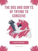 The Dos and Don'ts of Trying to Conceive (eBook, ePUB)