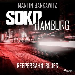 SoKo Hamburg: Reeperbahn-Blues (Ein Fall für Heike Stein, Band 4) (MP3-Download) - Barkawitz, Martin