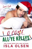 O Come, All Ye Kellys (Love & Luck, #7) (eBook, ePUB)