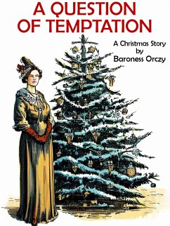 A Question of Temptation (eBook, ePUB) - Orczy, Baroness