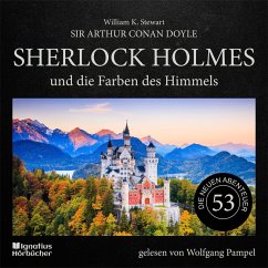 Sherlock Holmes und die Farben des Himmels (Die neuen Abenteuer, Folge 53) (MP3-Download) - Stewart, William K.; Doyle, Sir Arthur Conan