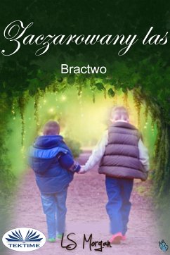 Zaczarowany Las (eBook, ePUB) - Morgan, LS