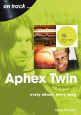 Aphex Twin on track (eBook, ePUB)