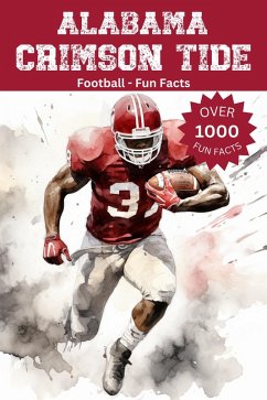 Cover Alabama Crimson Tide Football Fun Facts (eBook, ePUB)