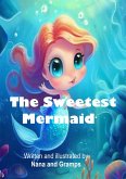 The Sweetest Mermaid (eBook, ePUB)