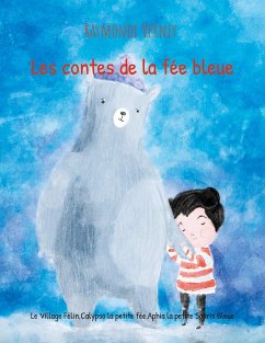 Les contes de la fée bleue (eBook, ePUB) Les contes de la fée bleue (eBook, ePUB)