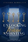 Unlocking The Joshua Anointing (eBook, ePUB) Unlocking The Joshua Anointing (eBook, ePUB)
