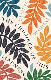 The Children of This Madness (eBook, ePUB)