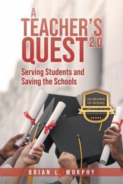 A Teacher's Quest 2.0 (eBook, ePUB) - Murphy, Brian L